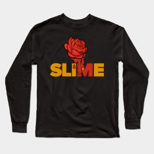 Slime St. Rose Long Sleeve T-Shirt